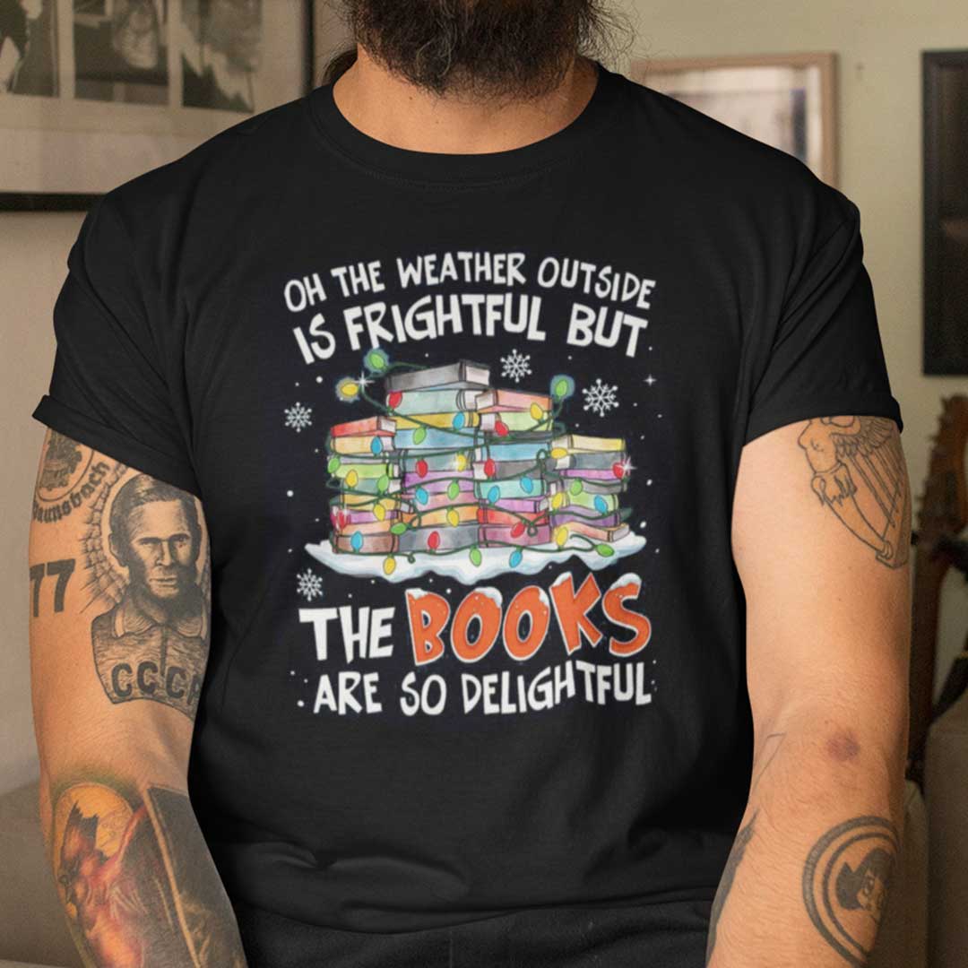 The Books Are So Delightful Shirt