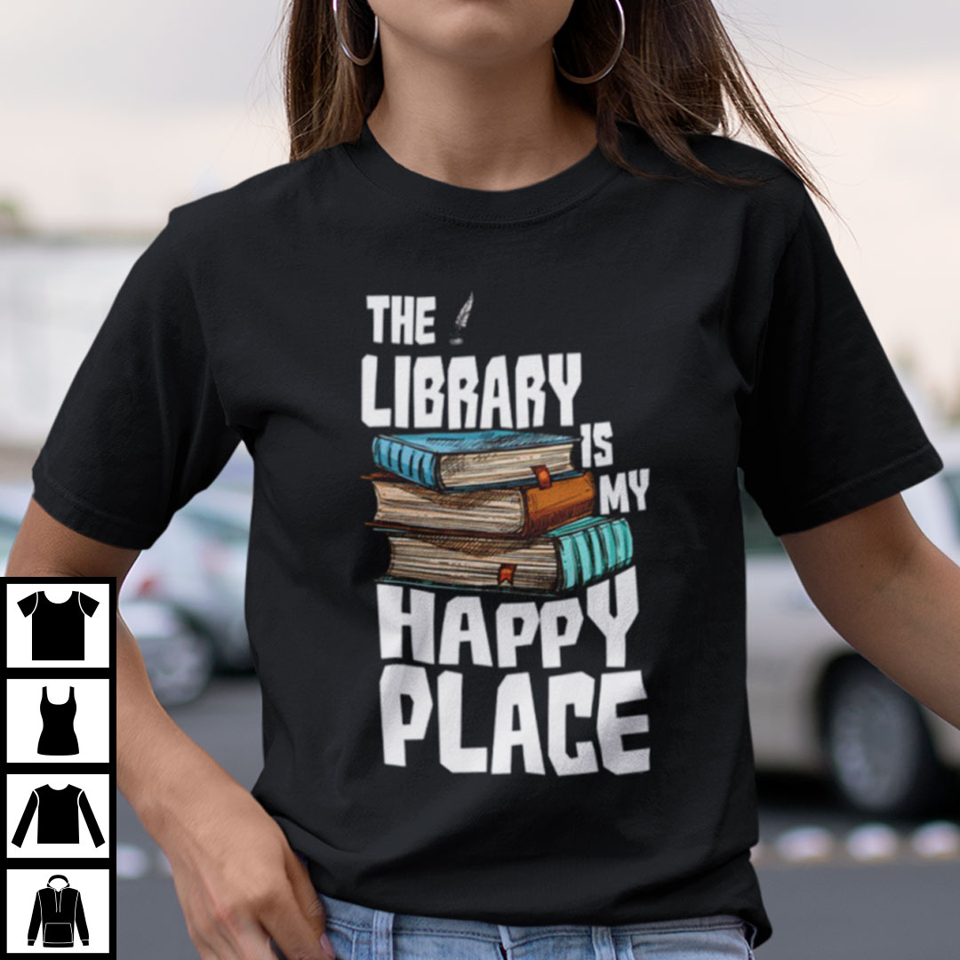 Library Shirt My Happy Place