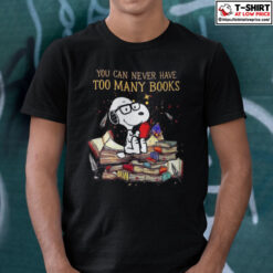 Snoopy You Can Never Have Too Many Books Shirt