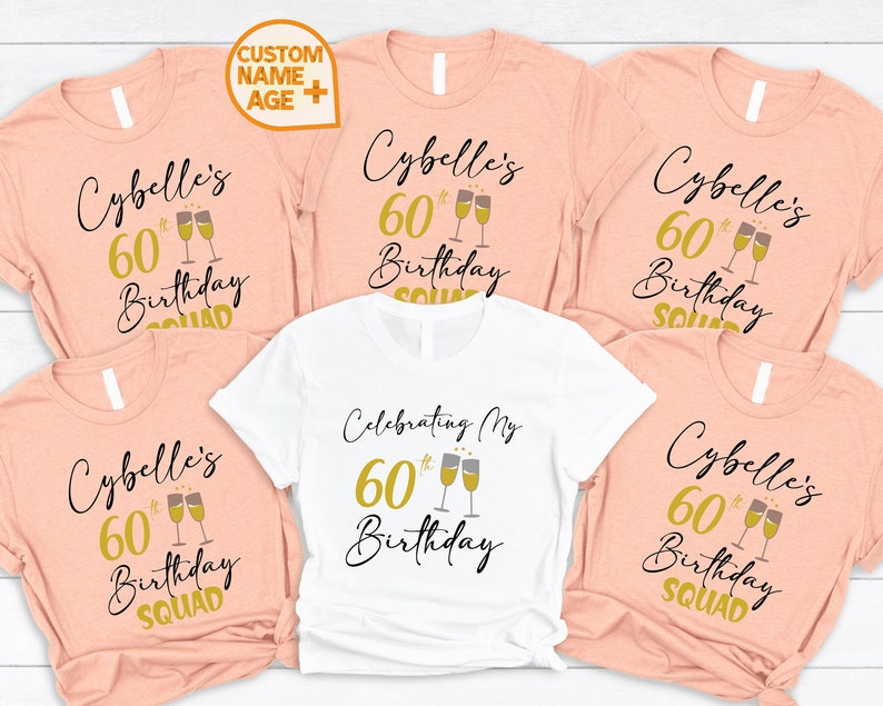 60th Birthday Squad T-Shirts Custom