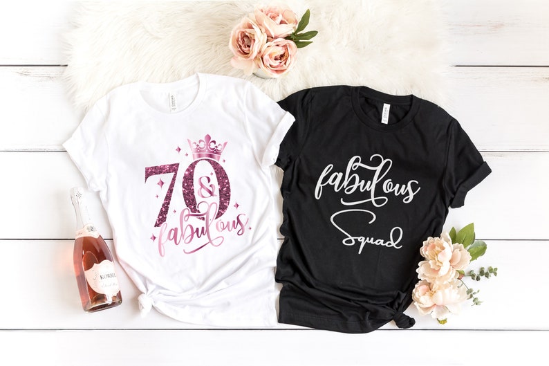 70 And Fabulous T-Shirt
