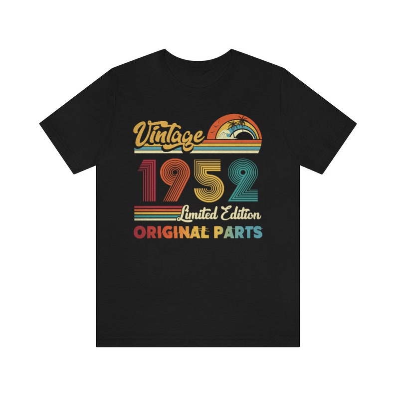 70 Birthday Shirts, Classic 1952 Shirt
