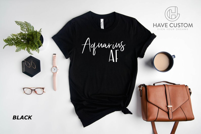 Aquarius AF Shirt, Aquarius Zodiac