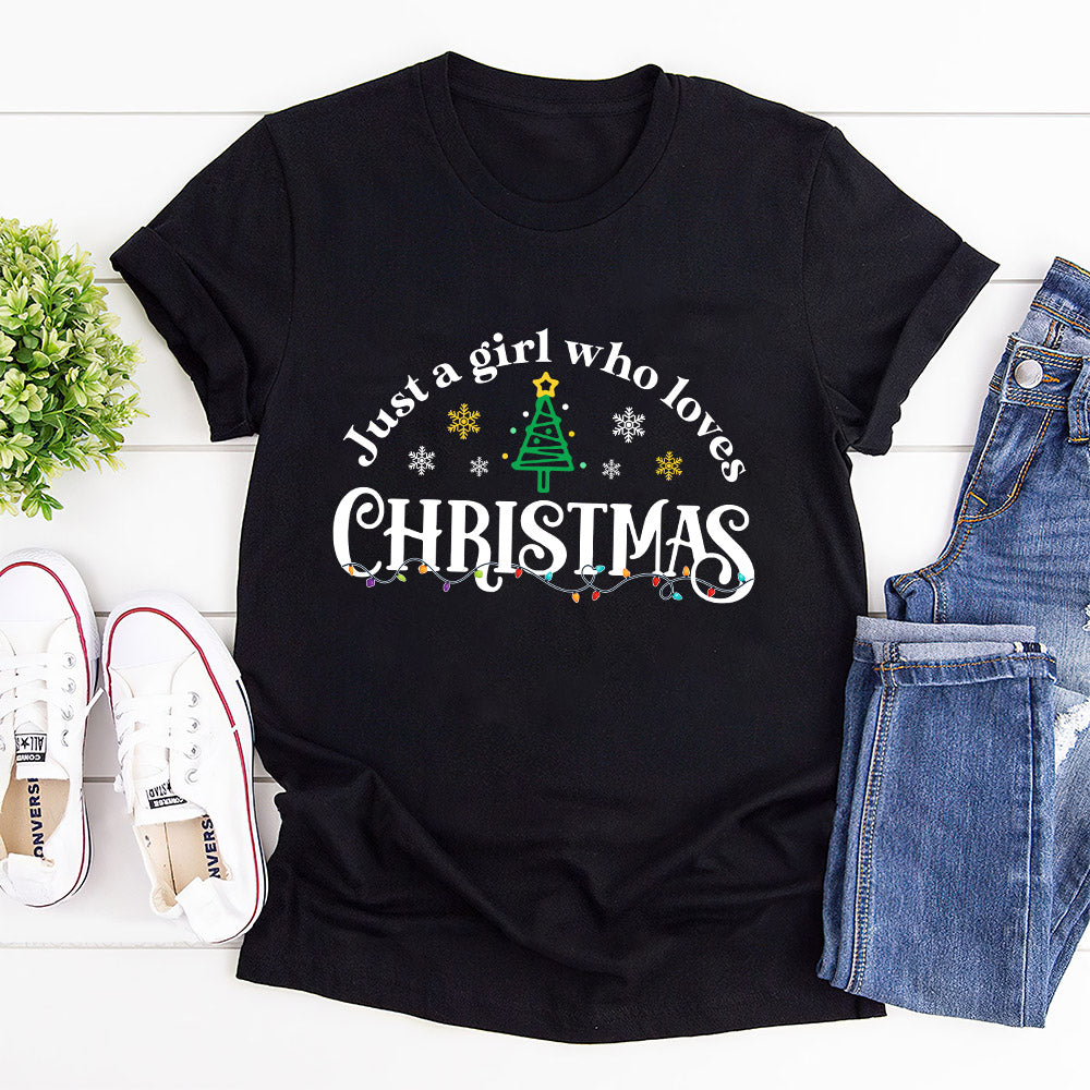 Christmas Gift Just A Girl Who Loves Christmas Dark Classic T Shirt