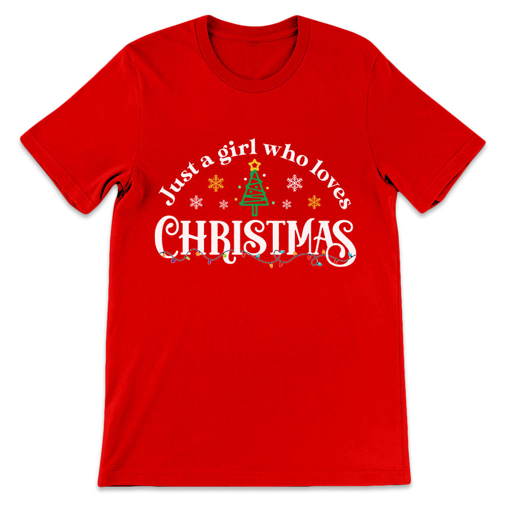 Christmas Gift Just A Girl Who Loves Christmas Dark Classic T Shirt