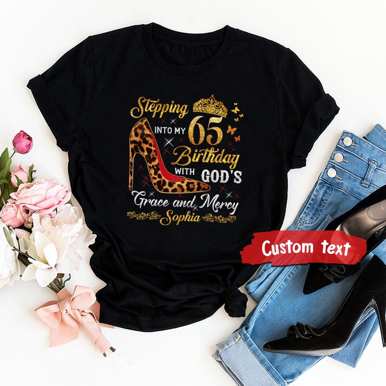 Custom Name 65th Birthday Shirt For Women