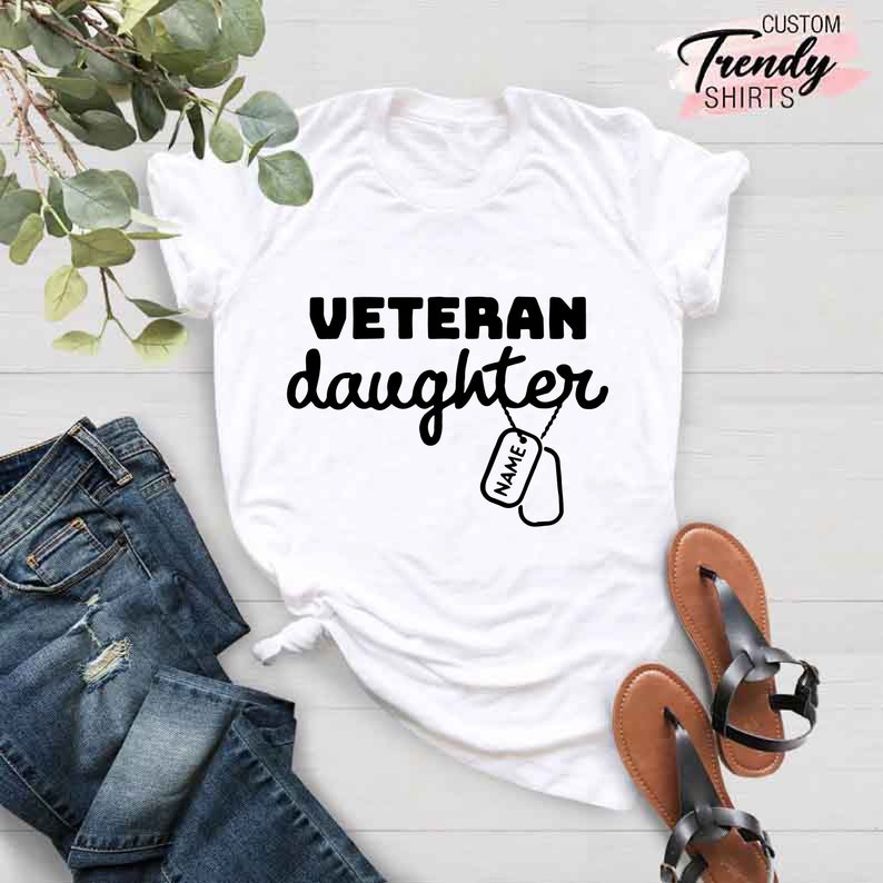 Custom Veteran Daughter Shirt