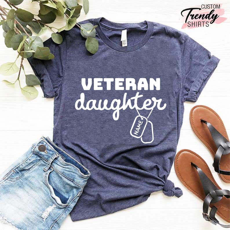 Custom Veteran Daughter Shirt