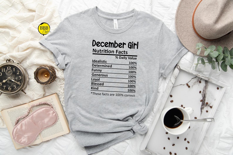 December Girl Nutrition Facts Shirt