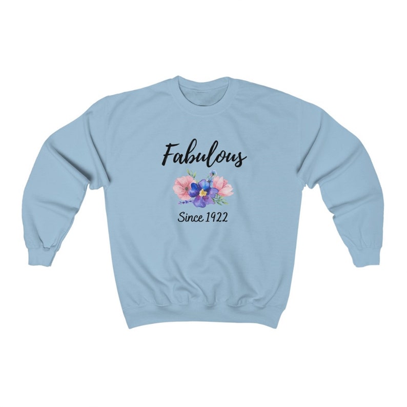 Fabulous Since 1922 Sweatshirt 100th