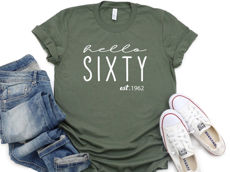 Hello Sixty Shirt, 60th Birthday Shirt