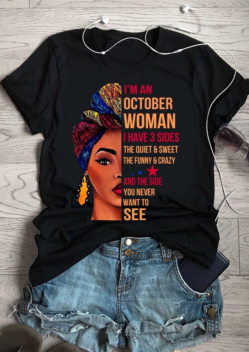 Im A October Woman I Have 3 Sides