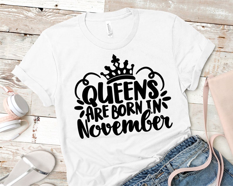 November Girl, Queens Are Born In November