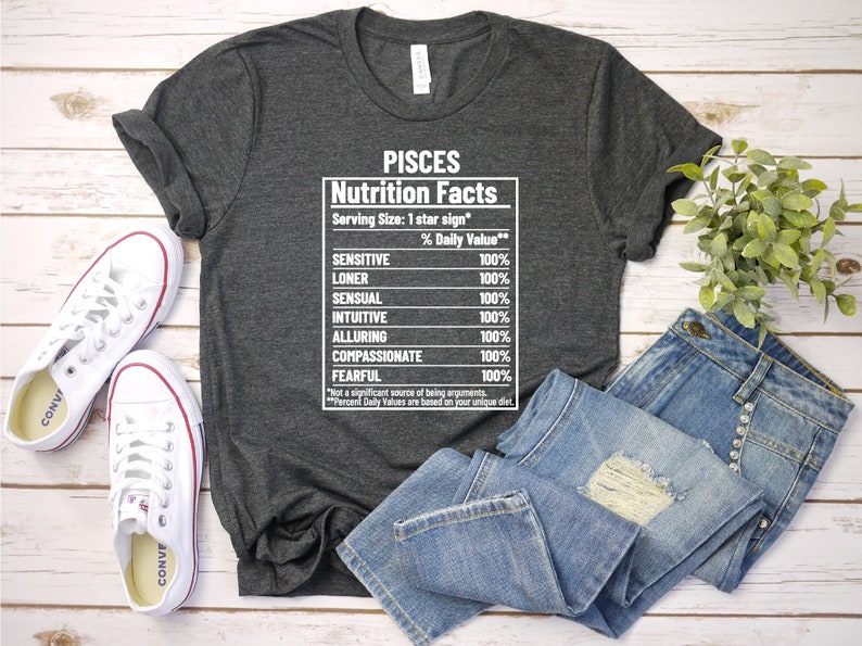 Pisces T-shirt, Pisces Nutrition Facts