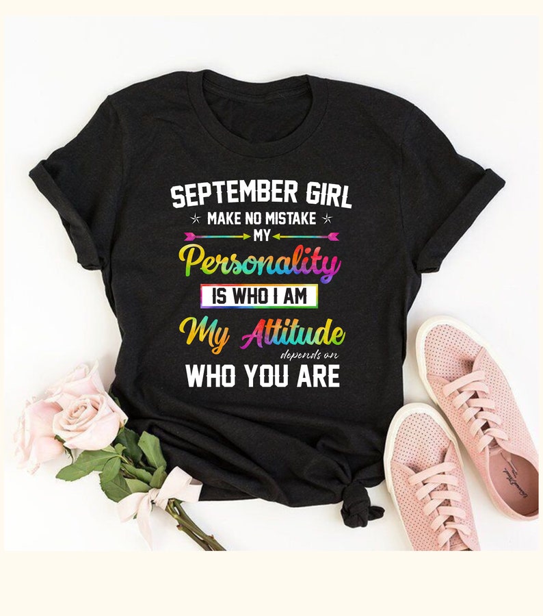 September Girl Makes No Mistake Birthday
