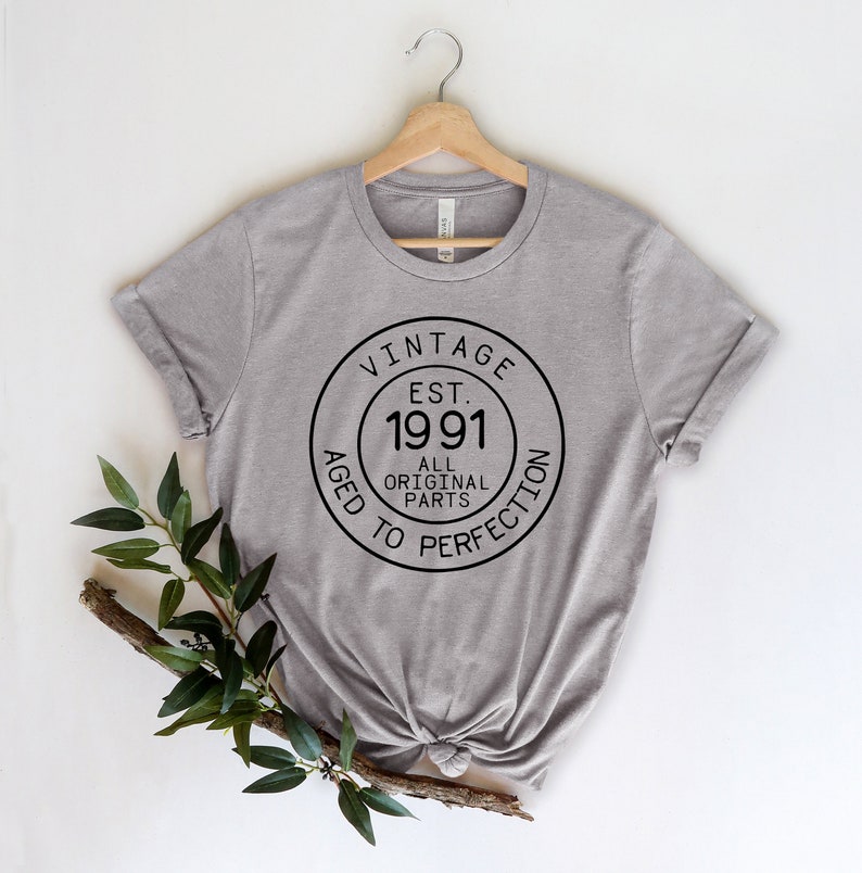 Vintage 1991 Shirt, 30th Birthday Gift