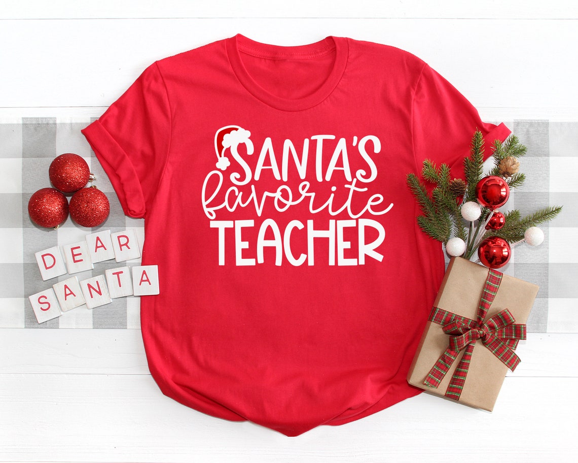 Santa's Favorite Teacher Shirt Santa Hat