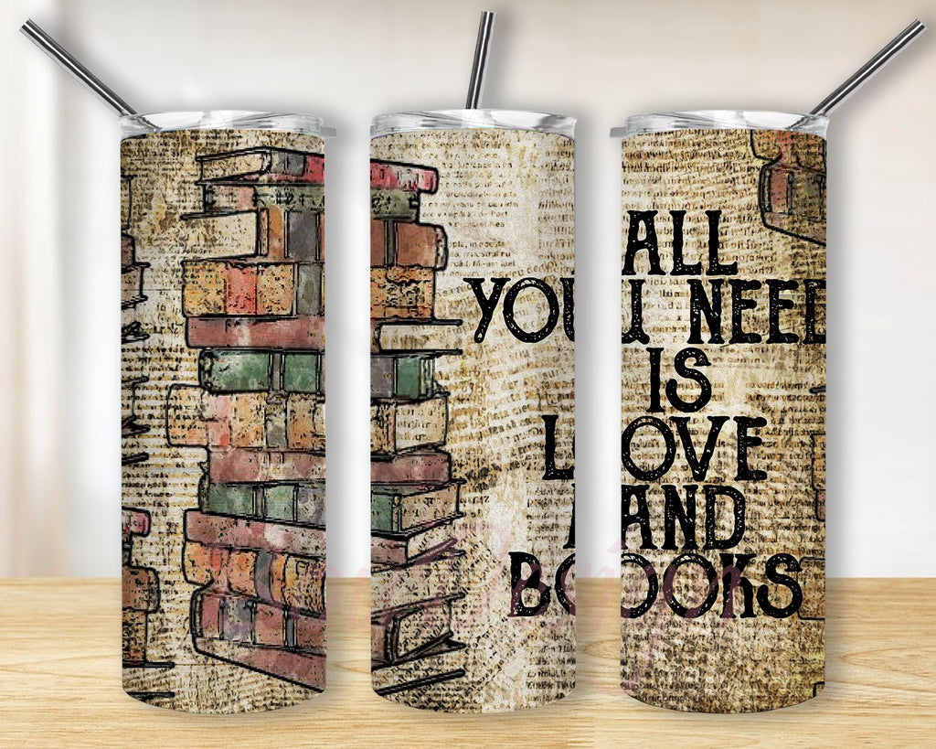 All You Need Is Love & Books Reading A Bood And Vintage Bood Skinny Tumbler