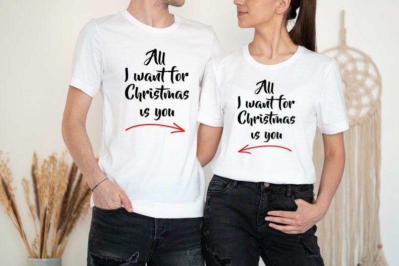 All I Want For Christmas Is You Shirt, Couples Holiday Shirt