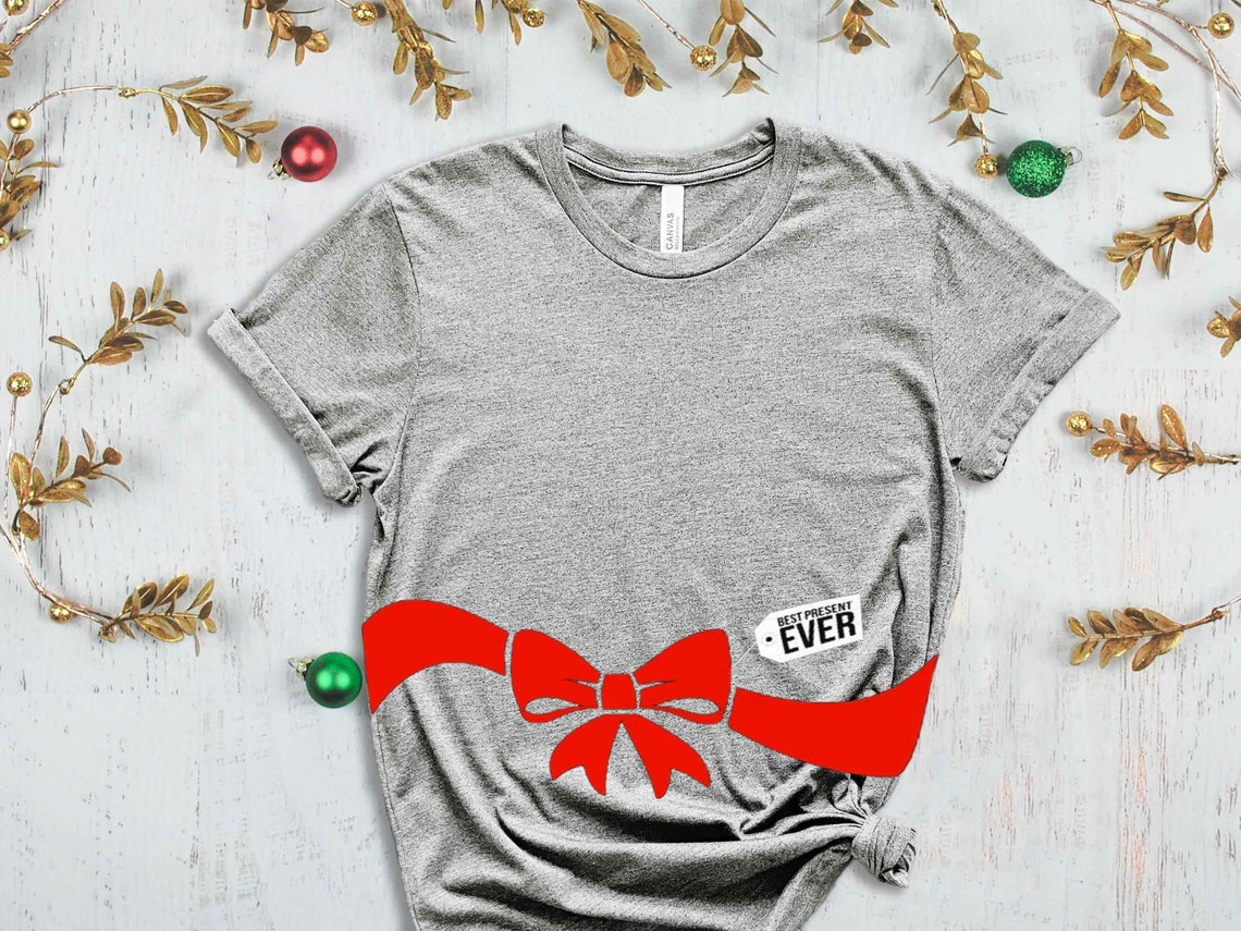 Best Present Ever T-Shirt, Christmas Maternity Shirt