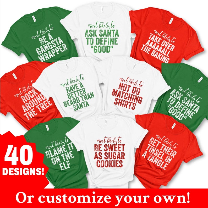 Family Christmas Shirts, Most Likely to Red