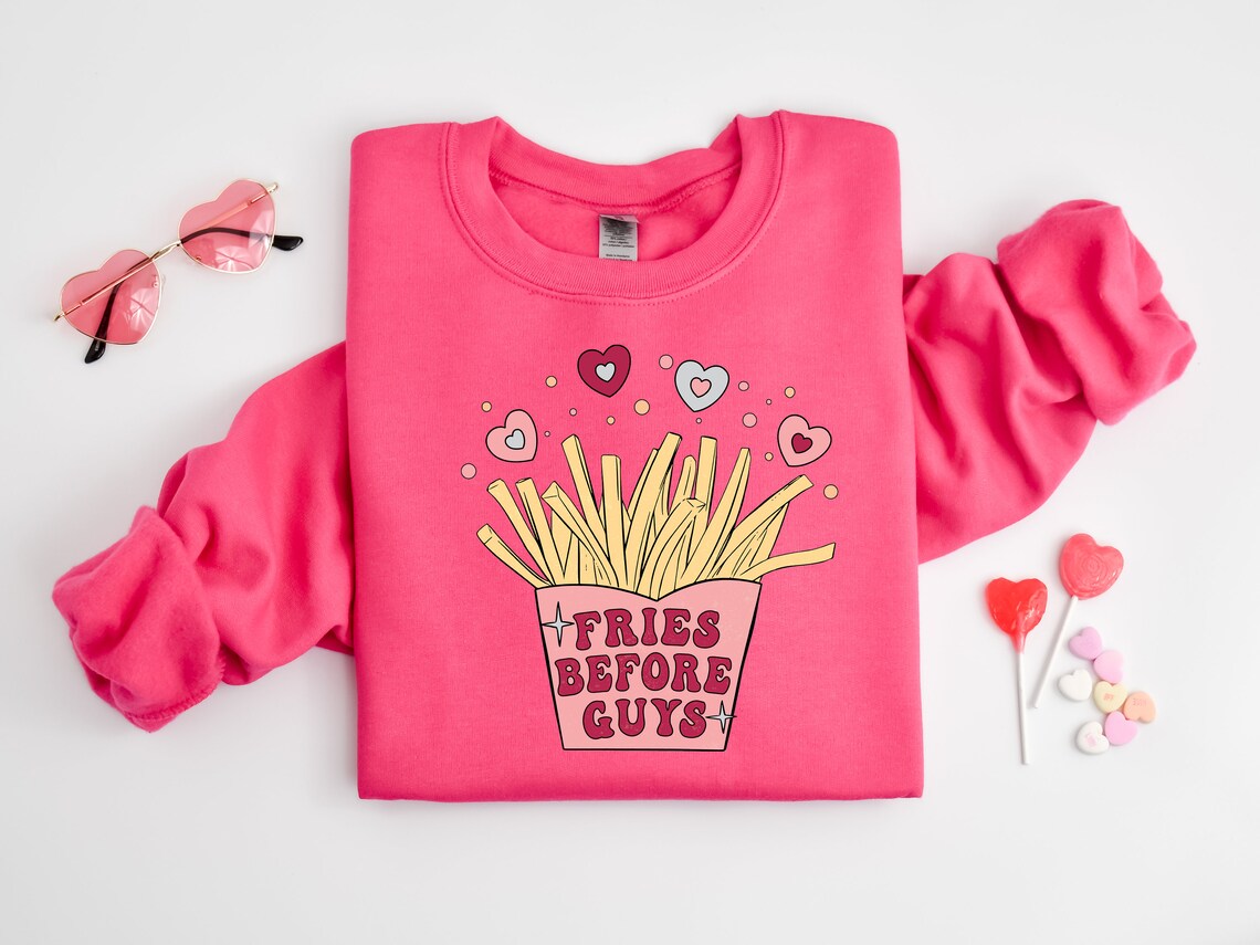 Fries Before Guys Valentines Day Shirt