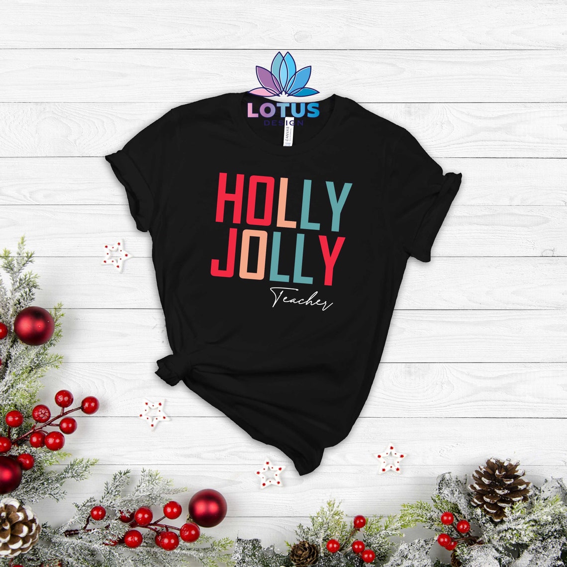 Holly Jolly Teacher Shirt, Christmas Shirt