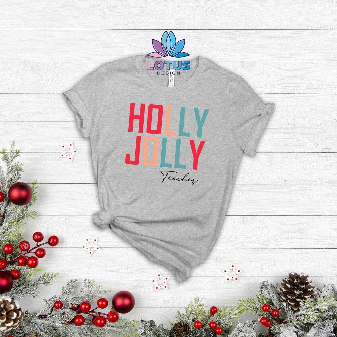 Holly Jolly Teacher Shirt, Christmas Shirt