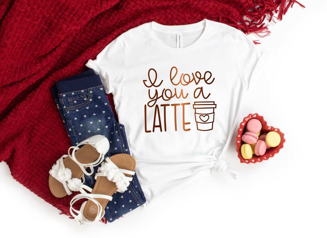I Love You a Latte Shirts, Valentine's Shirt, Coffee Lovers Shirt