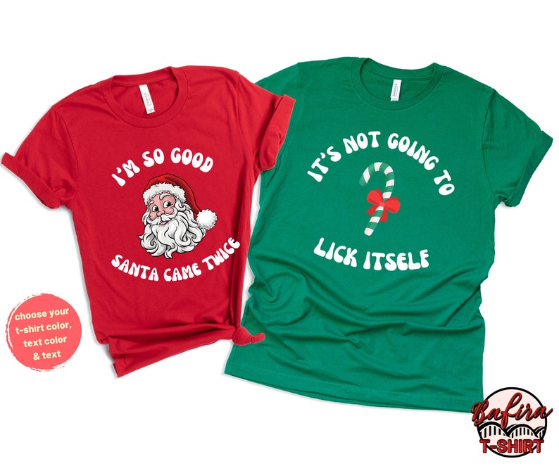 It's Not Going To Lick Itself T-Shirt, Naughty Couple Christmas Shirts
