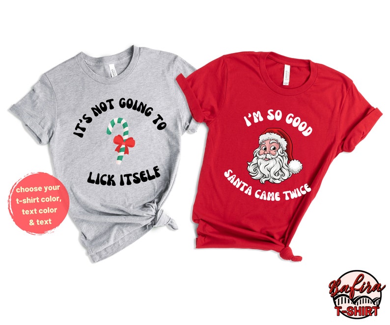 It's Not Going To Lick Itself T-Shirt, Naughty Couple Christmas Shirts