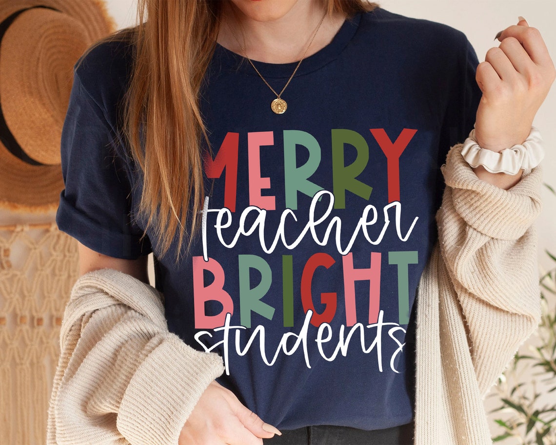 Merry Teacher Bright Student Shirt Christmas Vibes