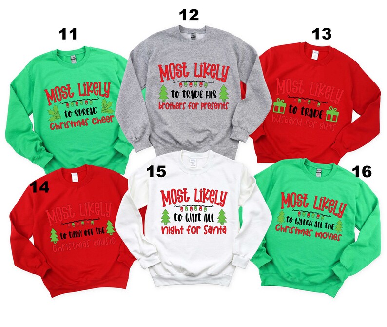 Most Likely to Family Christmas Sweatshirt, Funny Christmas Party
