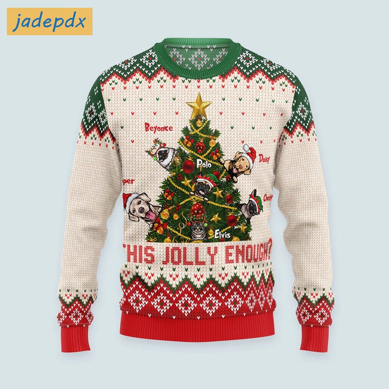 Personalized Name Pet Christmas Tree Is This Jolly Enough Sweater
