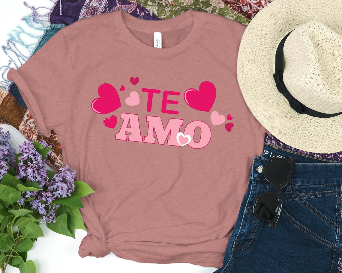 Spanish I Love You Te Amo Shirt, Party Shirt, Funny Valentines Day Shirt