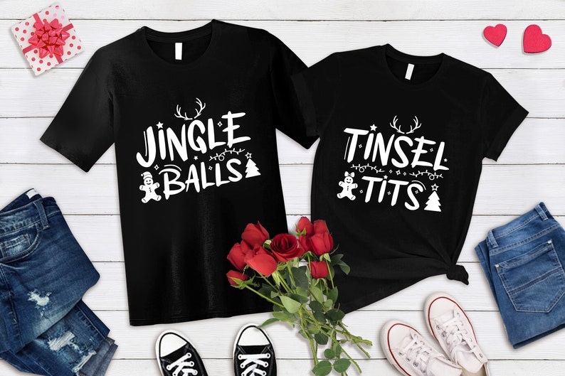 Tinsel Tits Jingle Balls Shirt, Christmas Couple Shirt