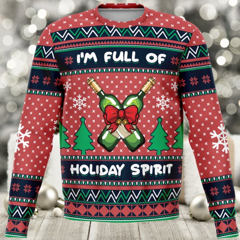 Ugly Christmas Sweater, Holiday Spirit, Funny Christmas Gift