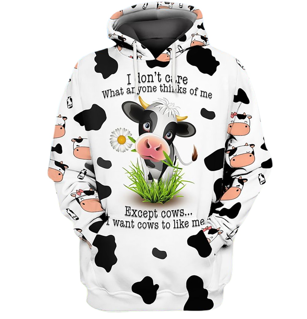 Dairy Cow I Dont Care What Anyone Thinks Of Me White 3D Hoodie, T-Shirt, Zip Hoodie, Sweatshirt For Men and Women