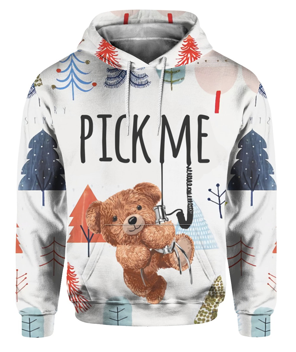 Bear Pick Me 3D T-Shirt, Hoodie, Zip Hoodie, Sweatshirt For Mens And Womans