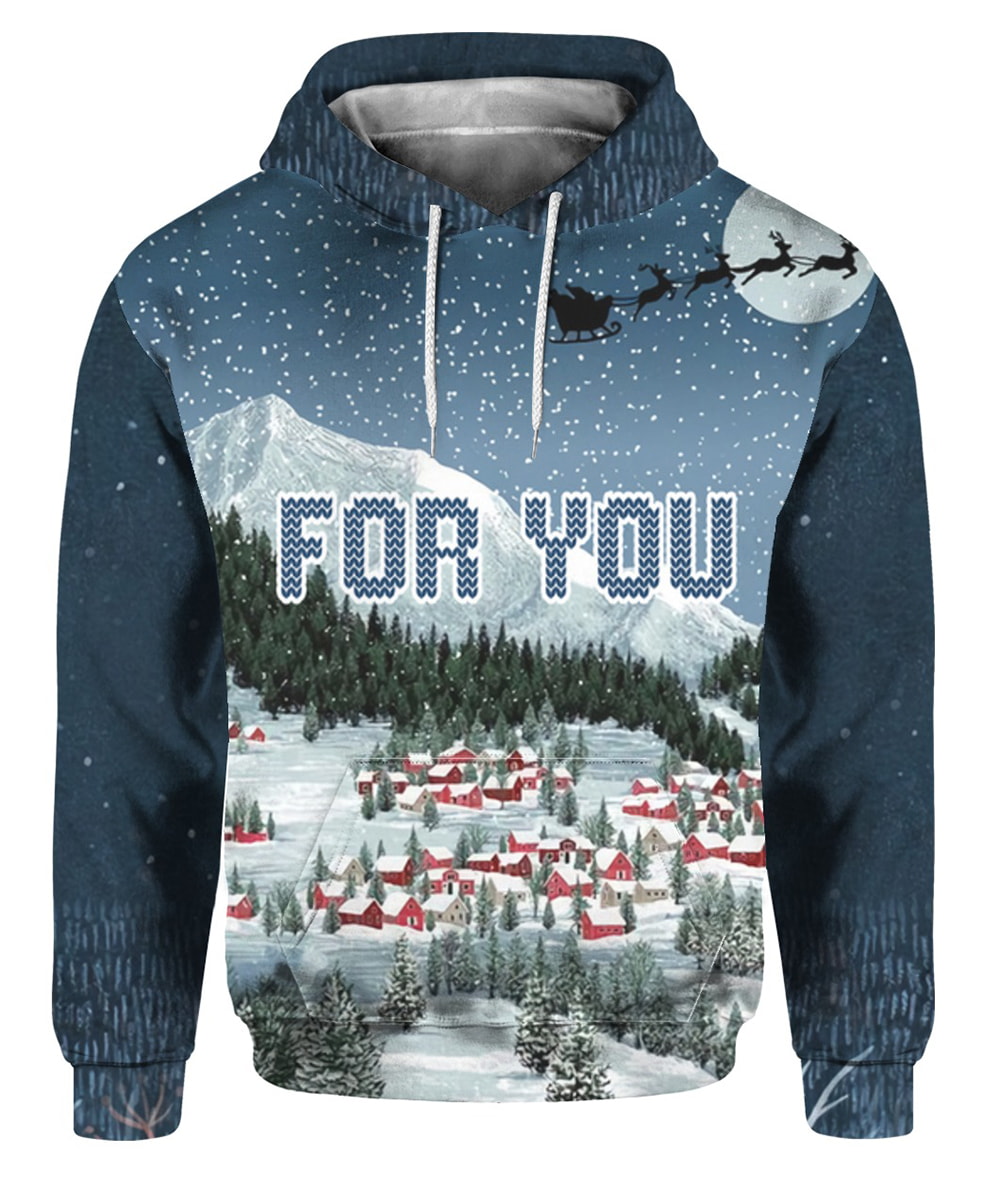Christmas For You 3D T-Shirt, Hoodie, Zip Hoodie, Sweatshirt For Mens And Womans