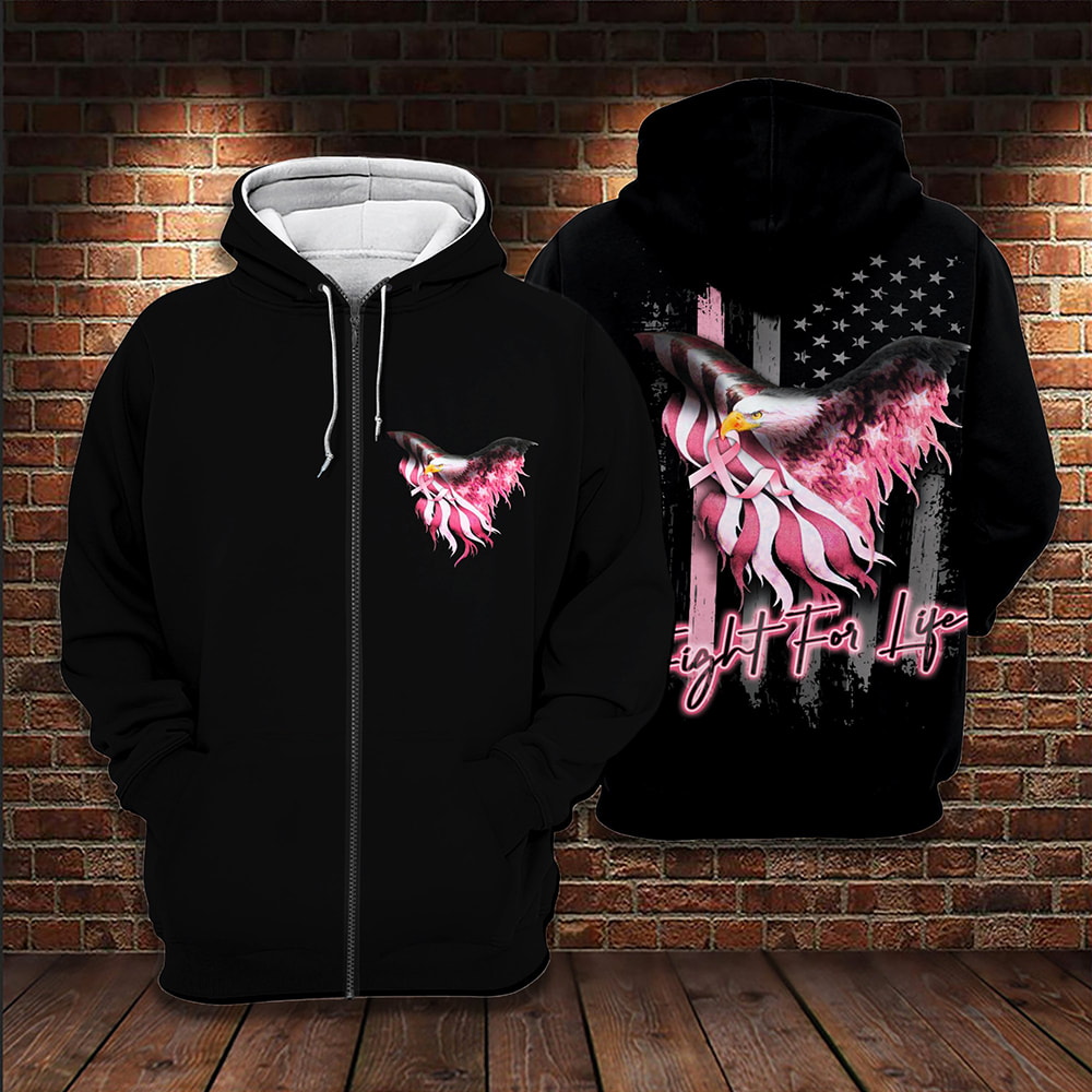 Breast Cancer Awareness US Flag Eagle Fight For Life 3D Hoodie, T-Shirt, Zip Hoodie, Sweatshirt For Men and Women