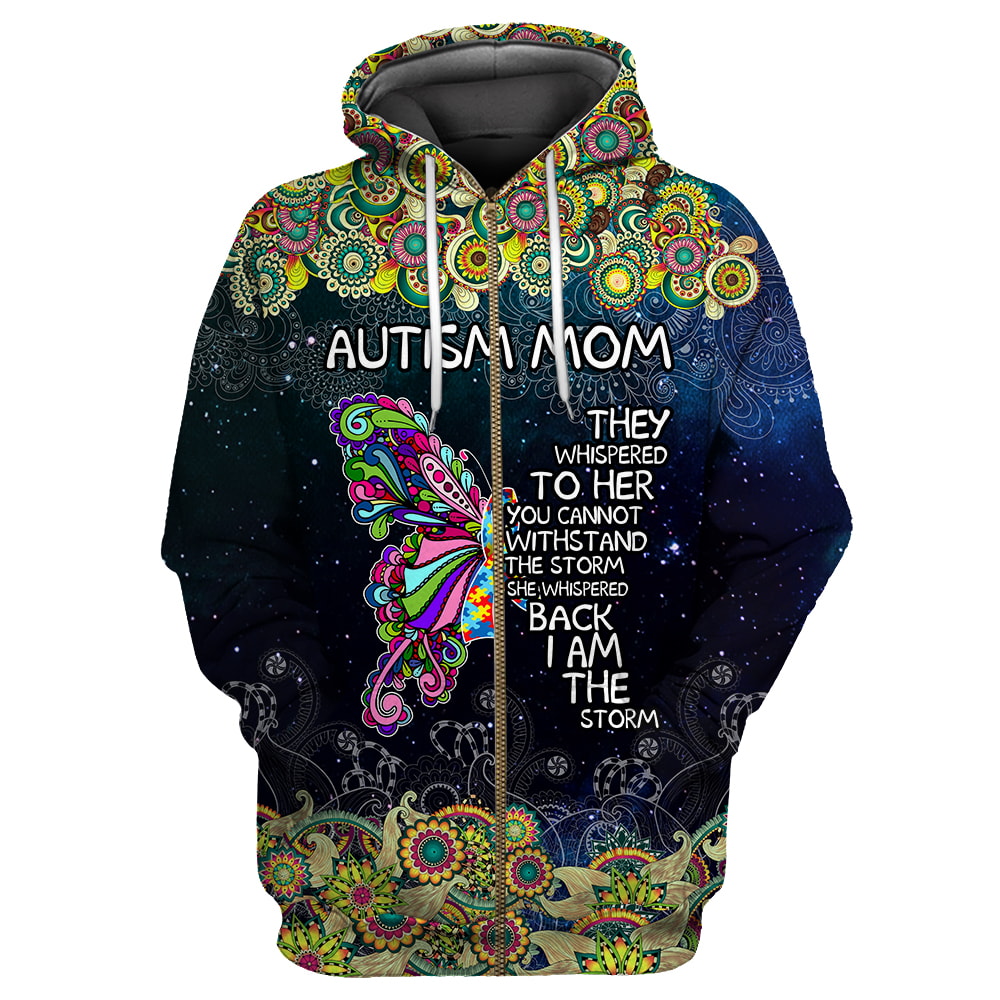 Autism Mom Butterfly They Whispered To Her 3D Hoodie, T-Shirt, Zip Hoodie, Sweatshirt For Men and Women