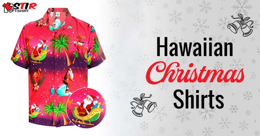 Hawaiian Christmas Shirts