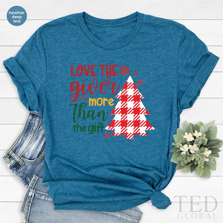 Cute Pajamas Christmas Tree T-Shirt, Love The Giver More Than The Gift T Shirt, Family Christmas Shirts, Holiday Shirt, Gift For Christmas