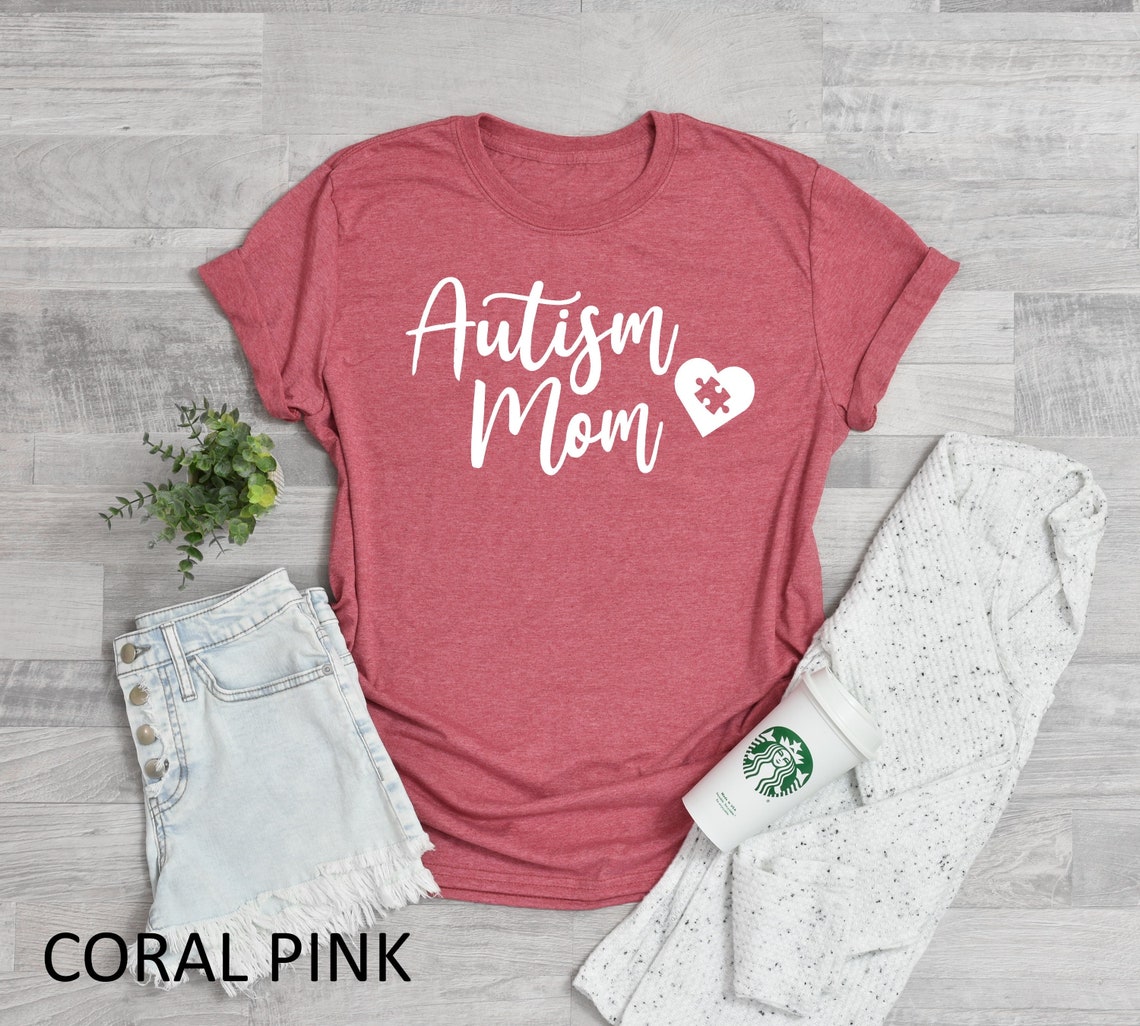 Autism Mom Shirt, Mom Gift Tee, Mom Gift, Autism Mothers Day