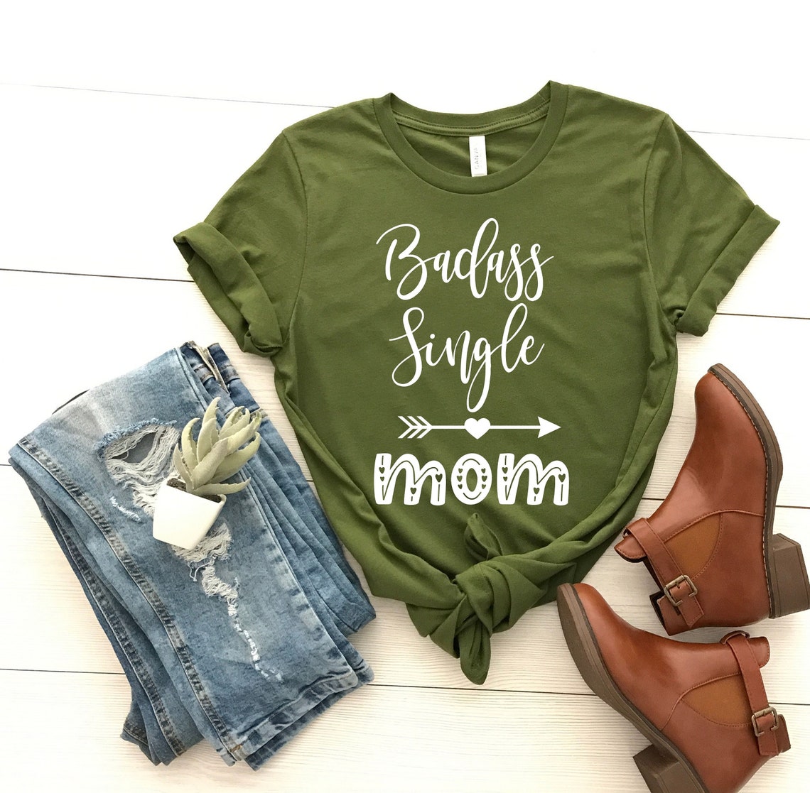 Badass Single Mom Shirt, Strong Mommy