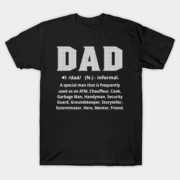 Dad Definition Fathers Day Funny Hilarious Humor T-Shirt