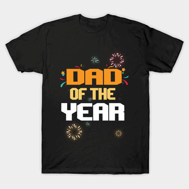 Dad of the year T-Shirt