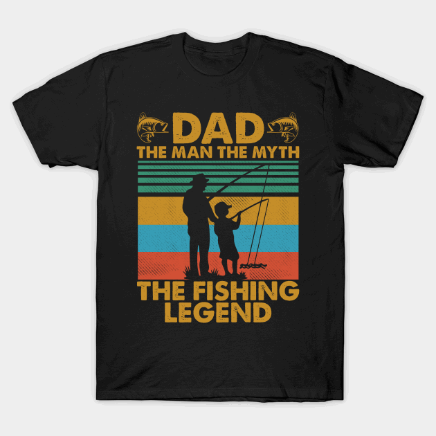 Dad the man the myth the fishing legend vintage T-shirt