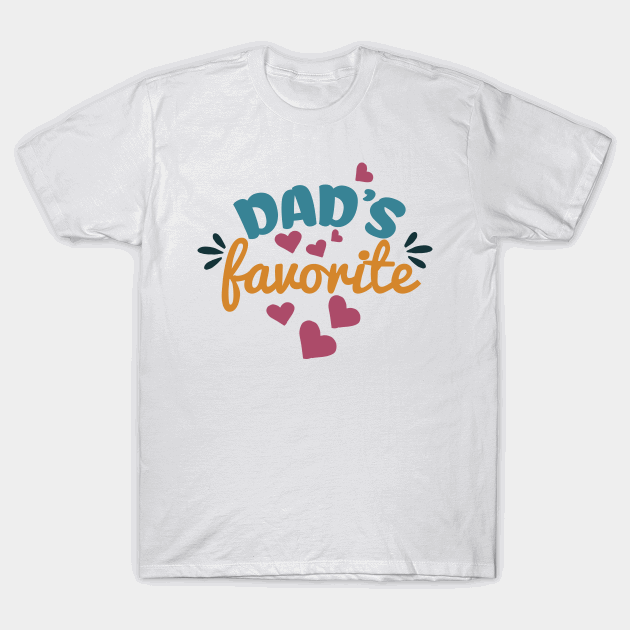 Dads Favorite T-Shirt